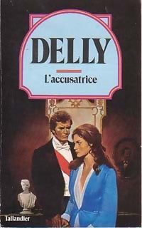 L'accusatrice - Delly -  Delly - Livre