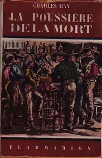 La poussière de la mort - Charles May -  Flammarion - Livre