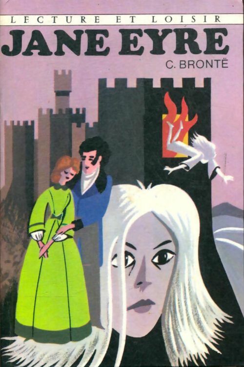 Jane Eyre - Charlotte Brontë -  Lecture et Loisir - Livre