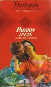 Passion d'été - Thompson Vicki Lewis -  Série Tentation - Livre