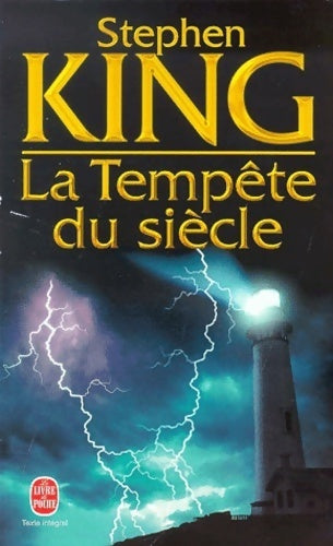 La tempête du siècle - Stephen King -  Le Livre de Poche - Livre
