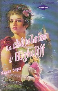 La châtelaine de HighCliff - Maura Seger -  Les Historiques - Livre
