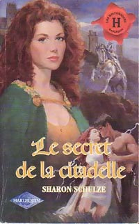 Le secret de la citadelle - Sharon Schulze -  Les Historiques - Livre