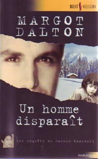 Un homme disparaît - Margot Dalton -  Best-Sellers Harlequin - Livre
