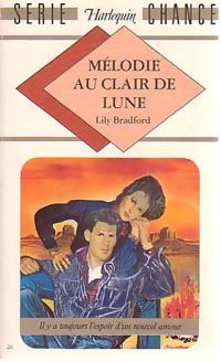 Mélodie au clair de lune - Lily Bradford -  Série Chance - Livre