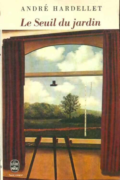 Le seuil du jardin - André Hardellet -  Le Livre de Poche - Livre