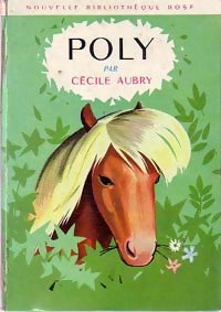 Poly - Cécile Aubry -  Bibliothèque rose (2ème série - Nouvelle Bibliothèque Rose) - Livre