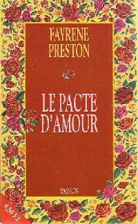 Le pacte de l'amour - Fayrene Preston -  Passion - Livre