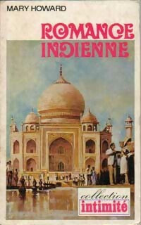 Romance indienne - Mary Howard -  Intimité - Livre