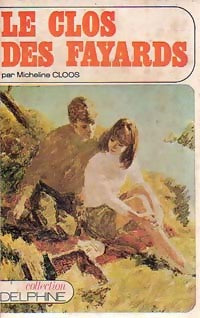 Le clos des fayards - Micheline Cloos -  Delphine - Livre