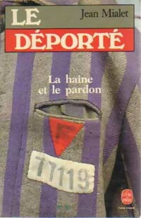 Le déporté - Jean Mialet -  Le Livre de Poche - Livre
