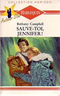 Sauve-toi, Jennifer ! - Bethany Campbell -  Horizon - Livre
