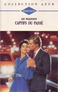 Captifs du passé - Lee Wilkinson -  Azur - Livre