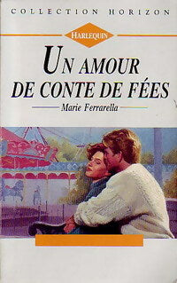 Un amour de conte de fées - Marie Ferrarella -  Horizon - Livre