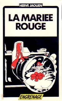 La mariée rouge - Hervé Jaouen -  Engrenage - Livre
