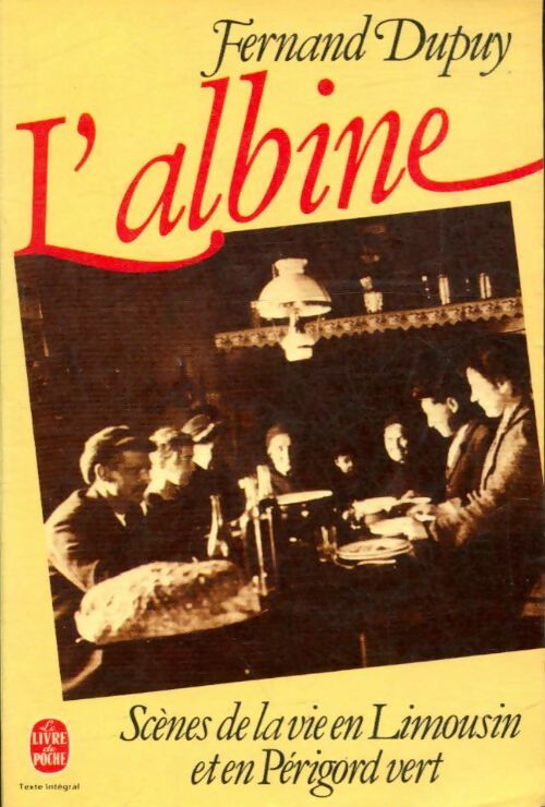 L'albine - Fernand Dupuy -  Le Livre de Poche - Livre