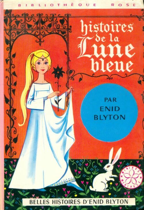 Histoires de la lune bleue - Enid Blyton -  Bibliothèque rose (3ème série) - Livre
