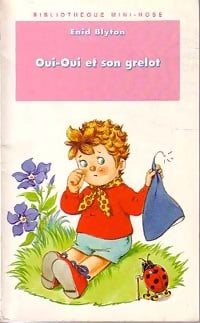 Oui-Oui et son grelot - Enid Blyton -  Bibliothèque rose (4ème série) - Livre