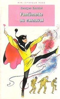 Fantômette au carnaval - Georges Chaulet -  Bibliothèque rose (4ème série) - Livre