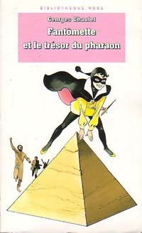 Fantômette et le trésor du pharaon - Georges Chaulet -  Bibliothèque rose (4ème série) - Livre