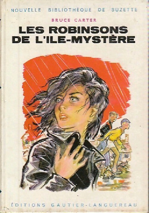 Les robinsons de l'île-mystère - Bruce Carter -  Bibliothèque de Suzette - Livre