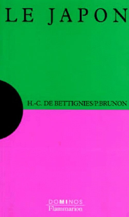 Le Japon - Henri-Claude Bettignies ; Paul Brunon -  Dominos - Livre
