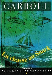 La chasse au Snark - Lewis Carroll -  La petite collection - Livre