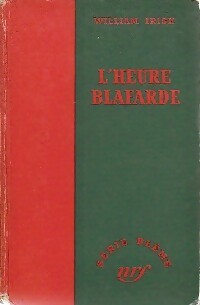 L'heure blafarde - William Irish -  Série Blême - Livre