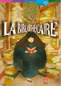 La bibliothécaire - Gudule -  Le Livre de Poche jeunesse - Livre