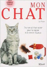 Mon chat - Liz Palika -  Mon Animal Favori - Livre