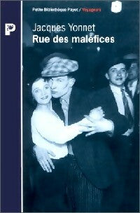 Rue des maléfices - Jacques Yonnet -  Petite bibliothèque (2ème série) - Livre