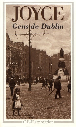 Gens de Dublin - James Joyce -  GF - Livre