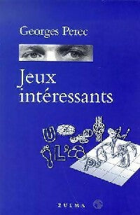 Jeux intéressants - Georges Perec -  Grain d'orage - Livre