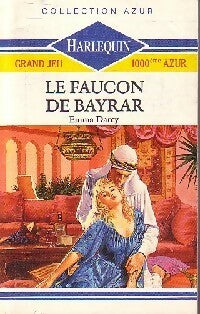 Le faucon de Baybar - Emma Darcy -  Azur - Livre
