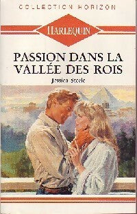 Passion dans la vallée des rois - Jessica Steele -  Horizon - Livre