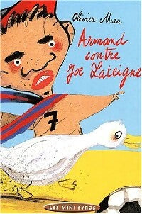 Armand contre Joe Lateigne - Olivier Mau -  Mini Syros - Livre