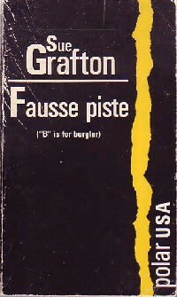B comme brûlée (Fausse piste) - Sue Grafton -  Polar USA - Livre