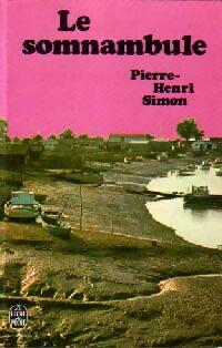 Le somnambule - Pierre Henri Simon -  Le Livre de Poche - Livre
