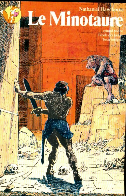 Le minotaure - Nathaniel Hawthorne -  Nouvelles et Romans - Livre