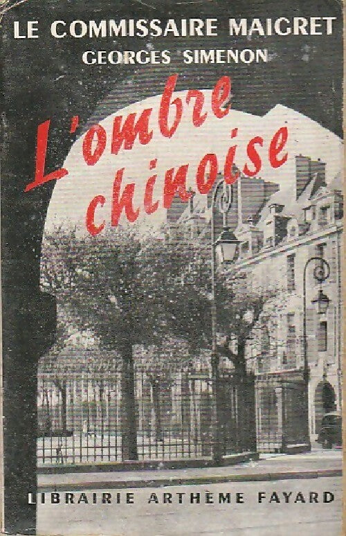L'ombre chinoise - Georges Simenon -  Georges Simenon - Livre