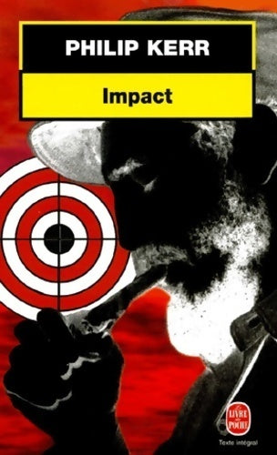 Impact - Philip Kerr -  Le Livre de Poche - Livre