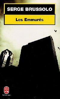 Les emmurés - Serge Brussolo -  Le Livre de Poche - Livre