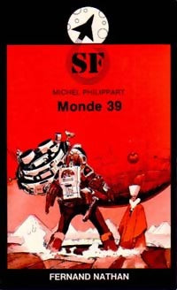 Monde 39 - Michel Philippart -  S.F. - Livre