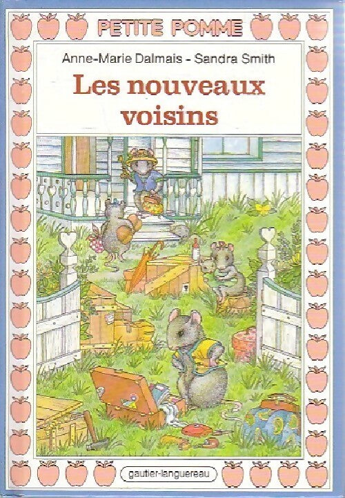 Les nouveaux voisins - Anne-Marie Dalmais -  Petite Pomme - Livre