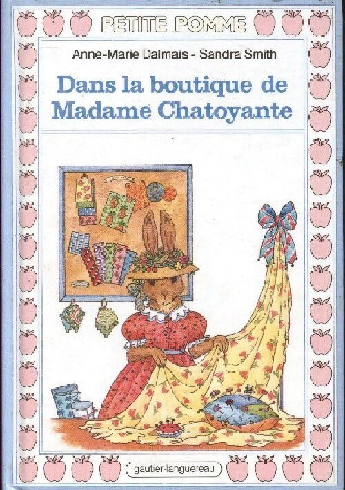 Dans la boutique de Madame Chatoyante - Anne-Marie Dalmais -  Petite Pomme - Livre