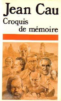 Croquis de mémoire - Jean Cau -  Pocket - Livre