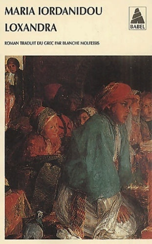 Loxandra - Maria Iordanidou -  Babel - Livre