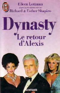 Dynasty, Le retour d'Alexis - Eileen Lottman -  J'ai Lu - Livre