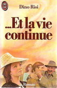...Et la vie continue - Dino Risi -  J'ai Lu - Livre