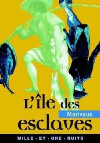 L'île des esclaves - Pierre Marivaux ; Marivaux -  La petite collection - Livre